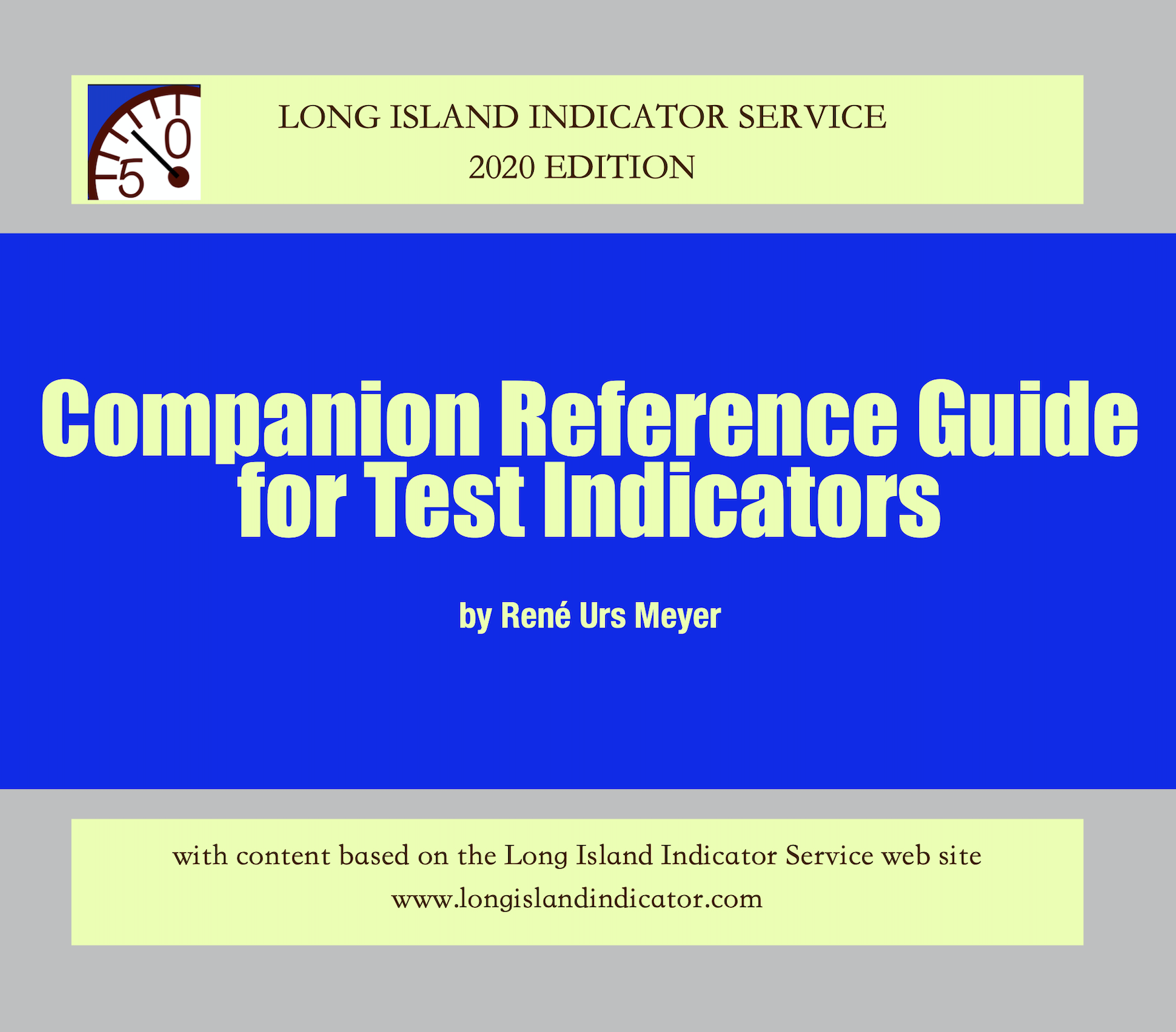 Companion Reference Guide for Test Indicators by René Urs Meyer